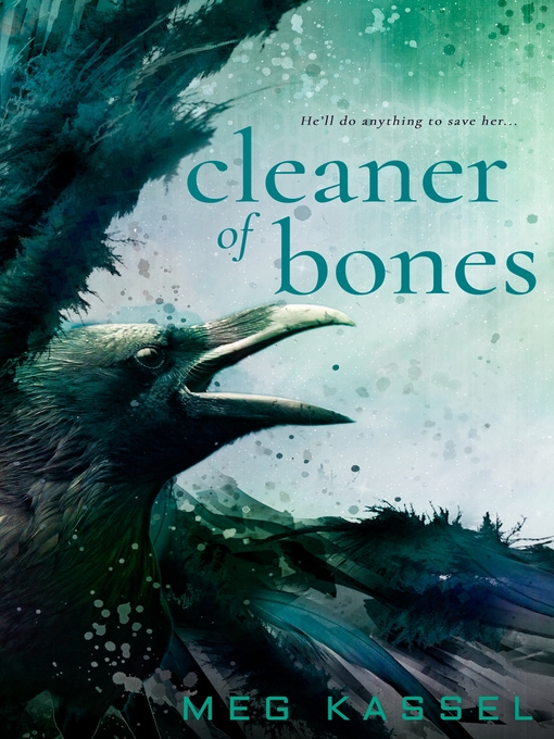 Title details for Cleaner of Bones by Meg Kassel - Wait list